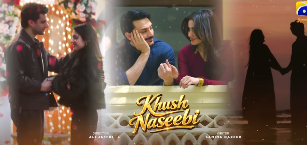 Khush Naseebi New Drama Date & Release
