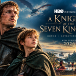 A Knight of the Seven Kingdoms 2026